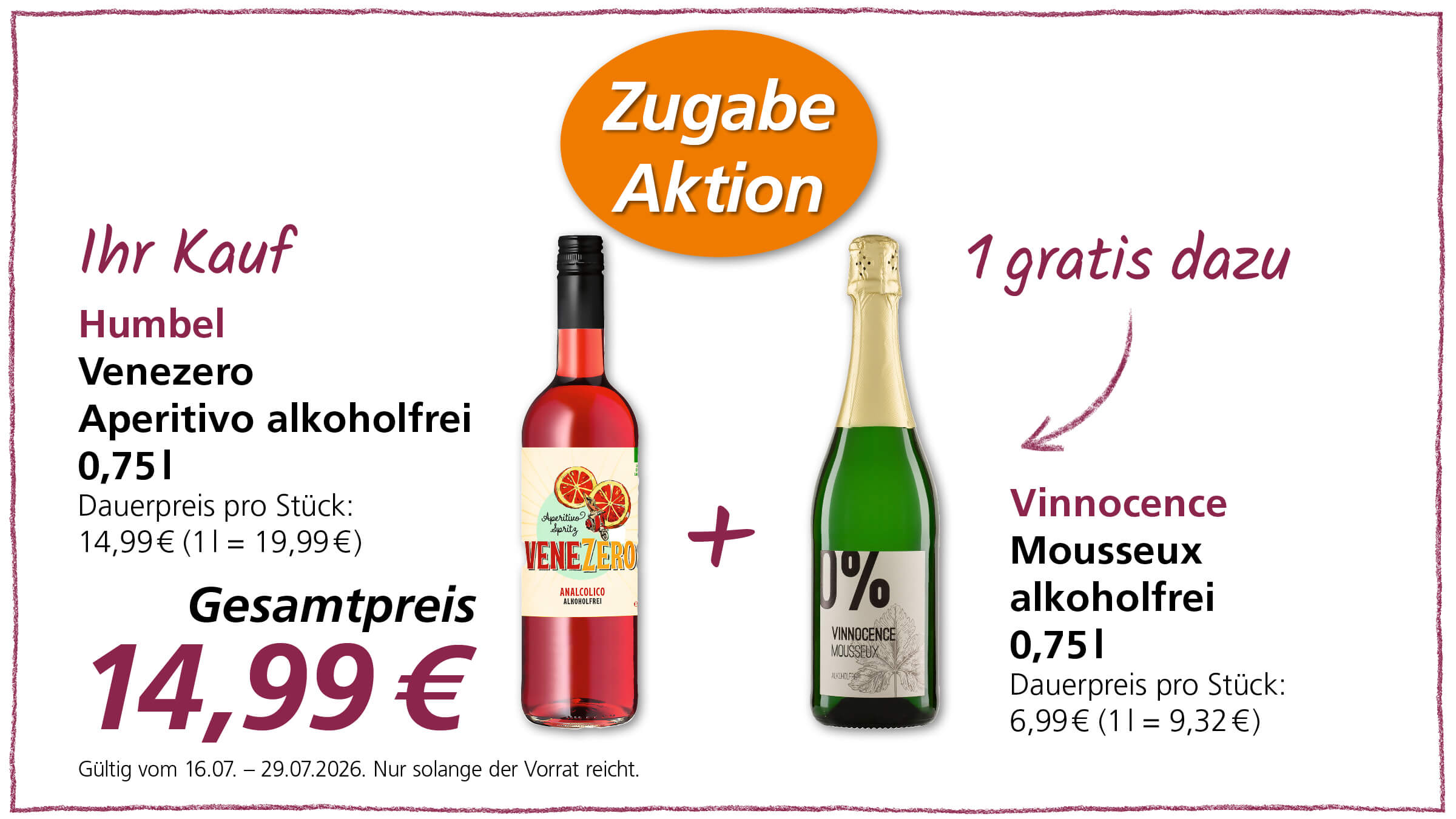 Angebot: Eine Flasche Venezero Aperitivo Alkoholfrei 0,75l zum Preis von 14,99€ und eine Flasche Vinnocence Mousseux Alkoholfrei 0,75l gratis dazu.